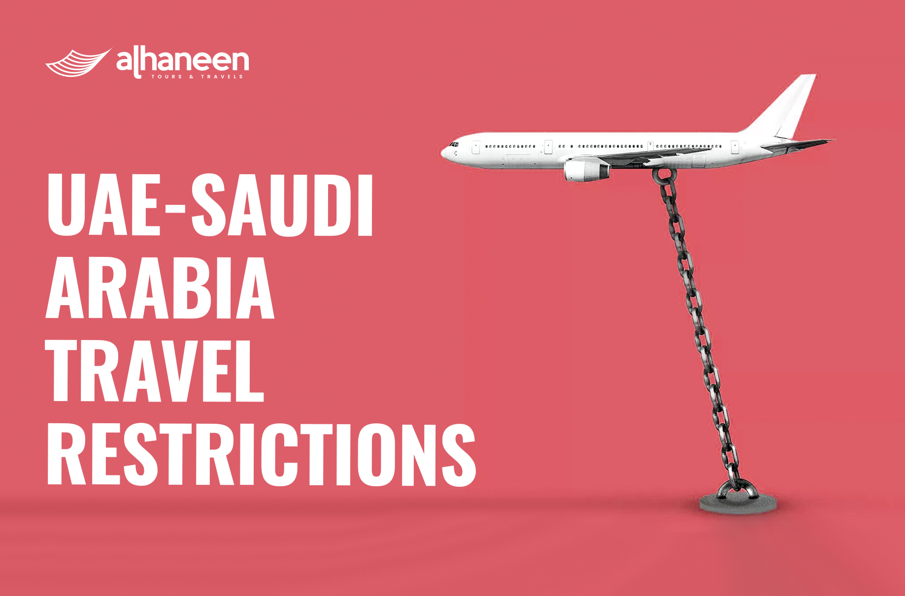 UAE - Saudi Arabia Travel Restrictions.